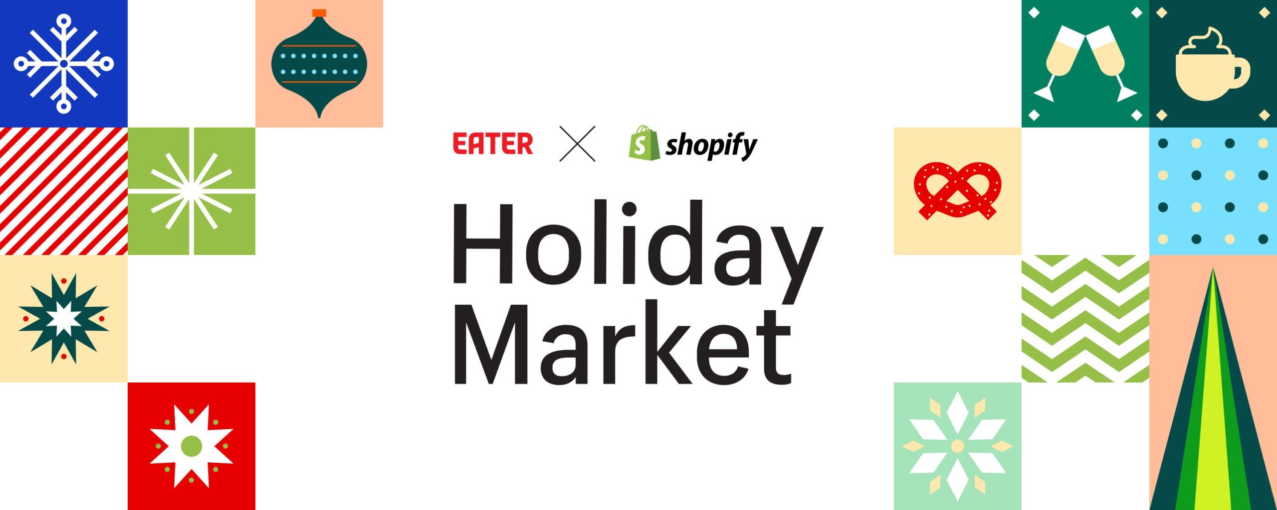 Eater x Shopify Holiday Market