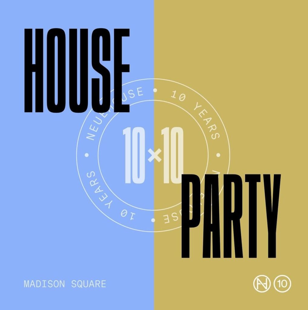 NeueHouse 10x10 House Party