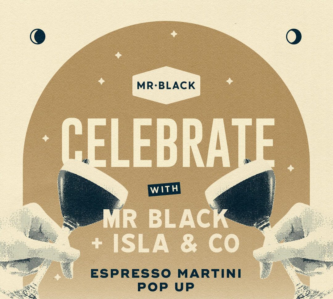 Mr Black + Isla & Co Espresso Martini Pop-up