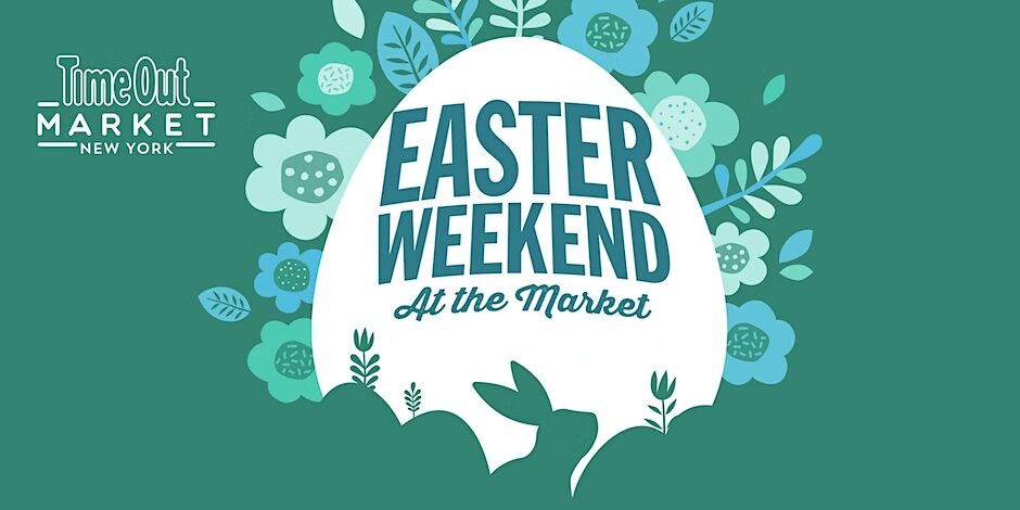 Time-Out-Market-Easter