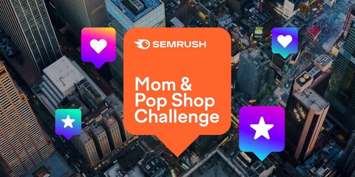 Semrush Mom & Pop Shop Challenge