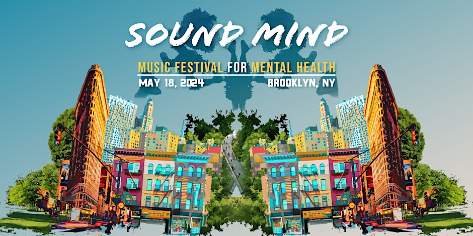 Sound Mind Music Festival for Mental Health 2024