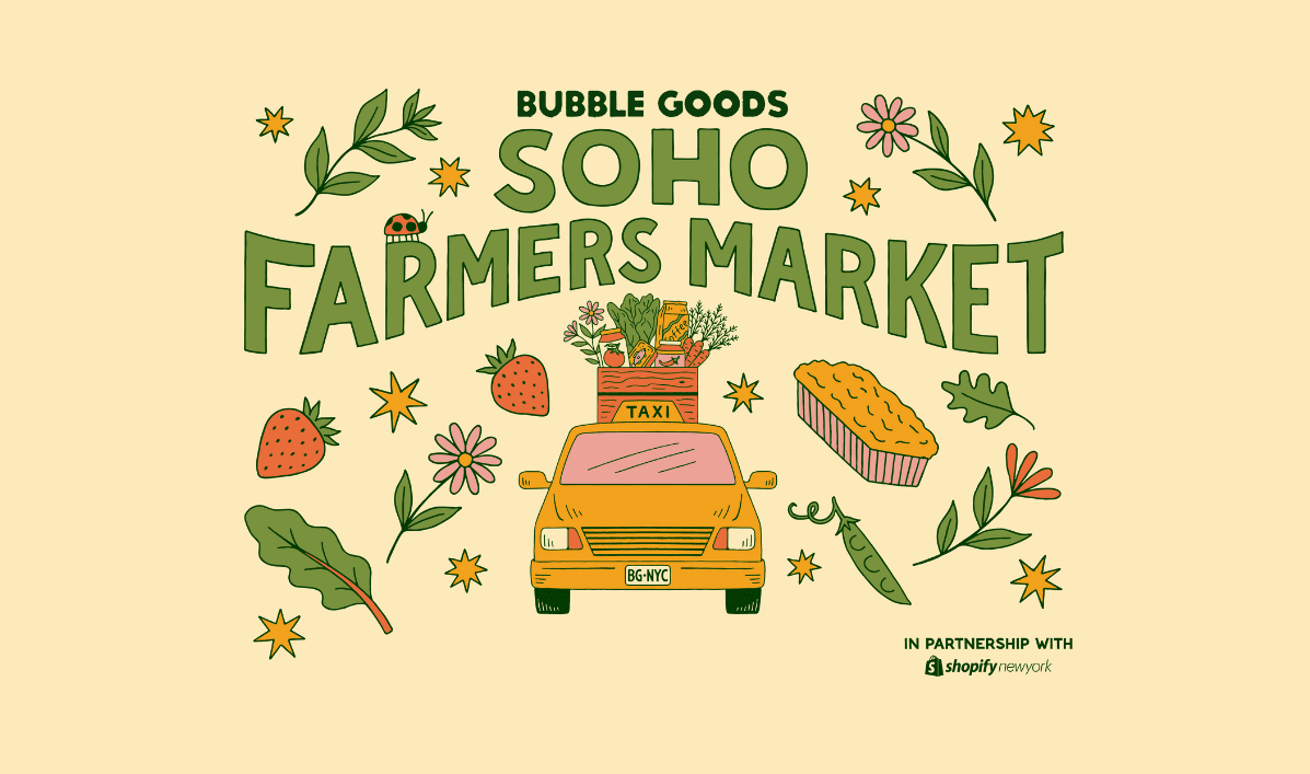 Bubble Goods SoHo Farmers Market