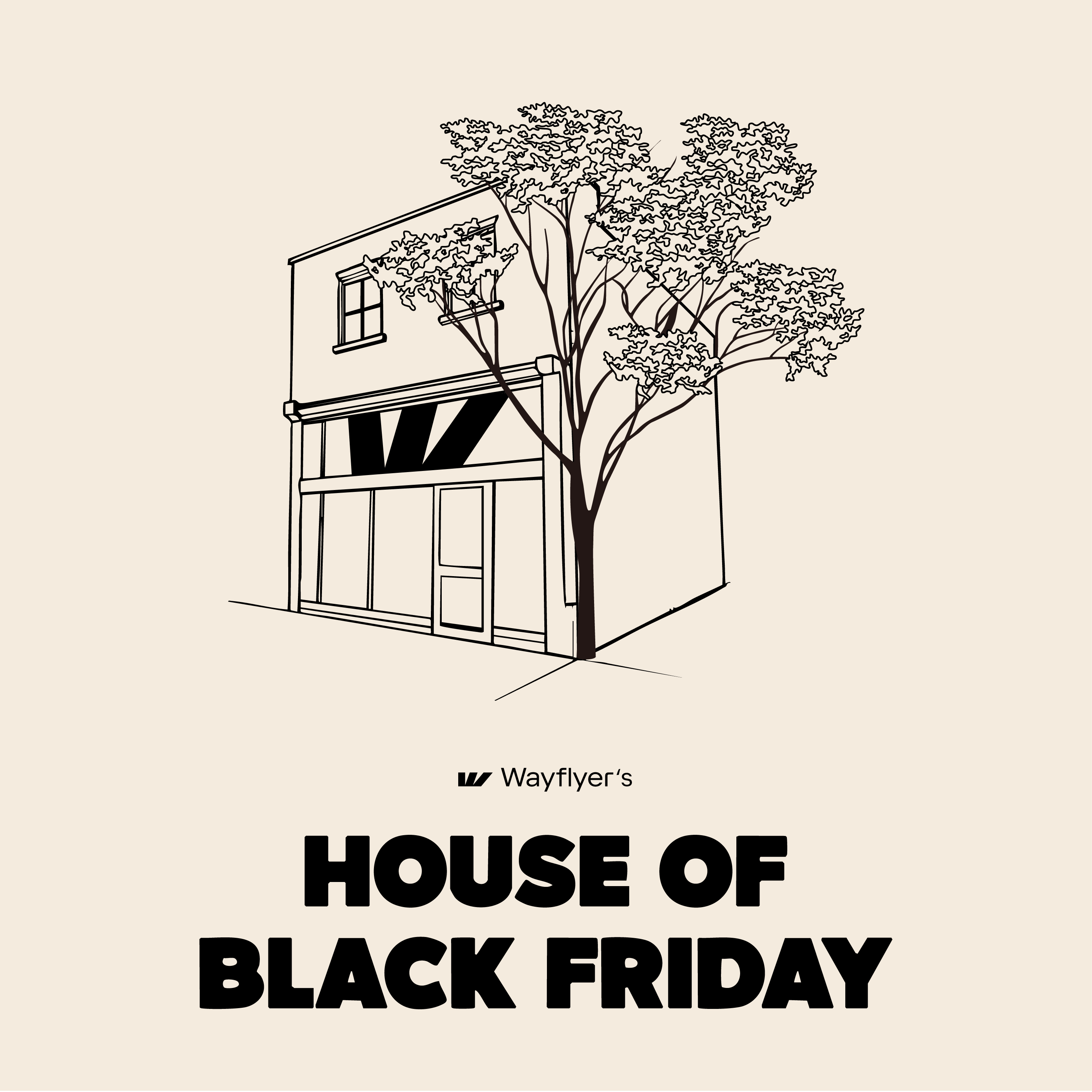 Wayflyer House of Black Friday